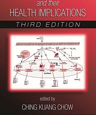 FATTY ACIDS IN FOODS AND THEIR HEALTH IMPLICATIONS