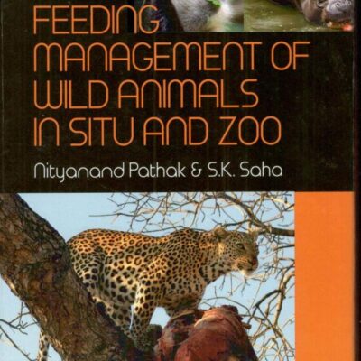Feeding Management of Wild Animals in Situ and Zoo