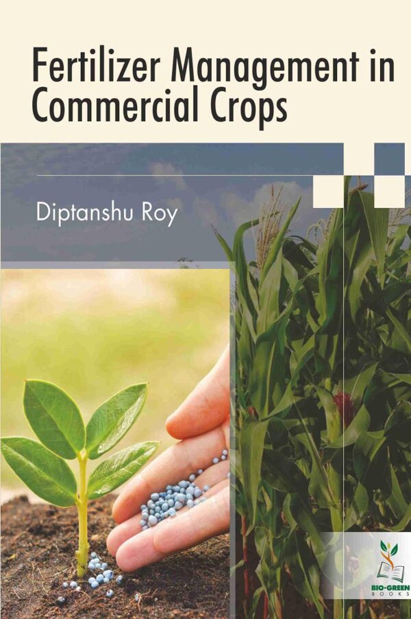 Fertilizer Management in Commercial Crops (9789390438396)