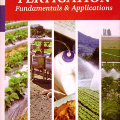 Fertigation: Fundamentals and Applications