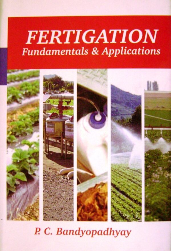 Fertigation: Fundamentals and Applications