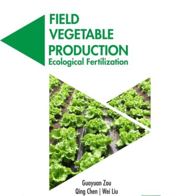 Field Vegetable Production: Ecological Fertilization (Acta Horticulturae 1192) (9789388982498)