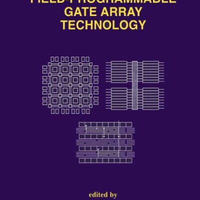 Field-Programmable Gate Array Technology