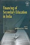 FINANCING OF SECONDARY EDUCATION IN INDIA: Grants-in-Aids Policies and Practices in States