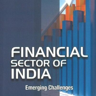 Financial Sector of India: Emerging Challenges