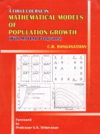 A First Course in Mathematical Models of Population Growth: With MATLAB Programs
