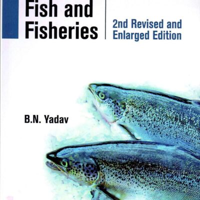 Fish and Fisheries 2nd Revised and Enlarged Edn(PB)