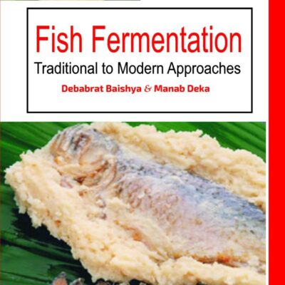 Fish Fermentation: Traditional To Modern Approaches
