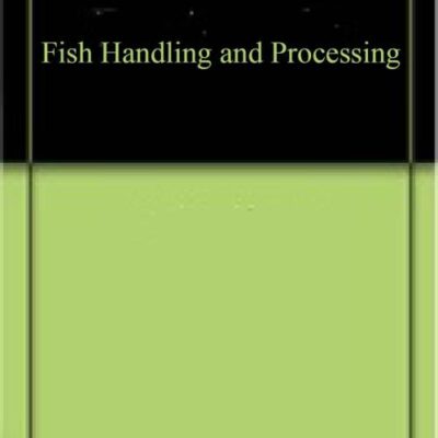 Fish Handling and Processing (9789390438457)