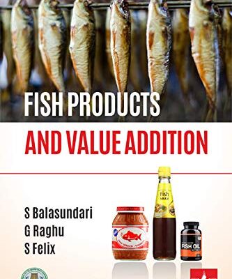 Fish Products and Value Addition (9789352220434)