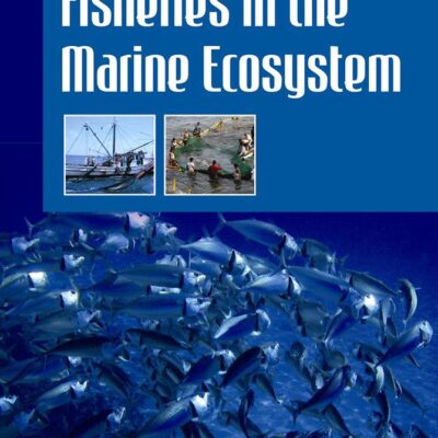Fisheries in the Marine Ecosystem