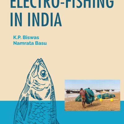 Five Inventions in Electro-Fishing in India (9789390384853)