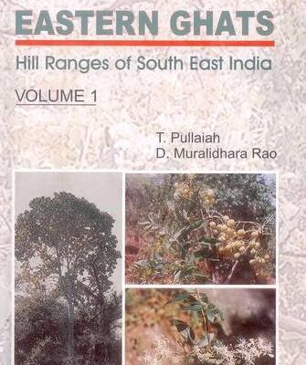 Flora of Eastern Ghats Vol 1: Hill Ranges of South East India