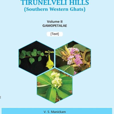 Flora of Tirunelveli Hills (Southern Western Ghats)