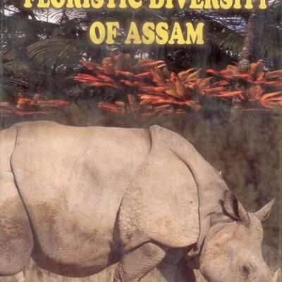 Floristic Diversity of Assam: Study of Pabitora Wildlife Sanctuary