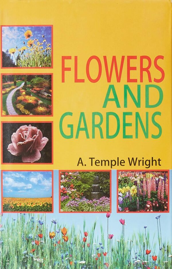 Flowers and Gardens