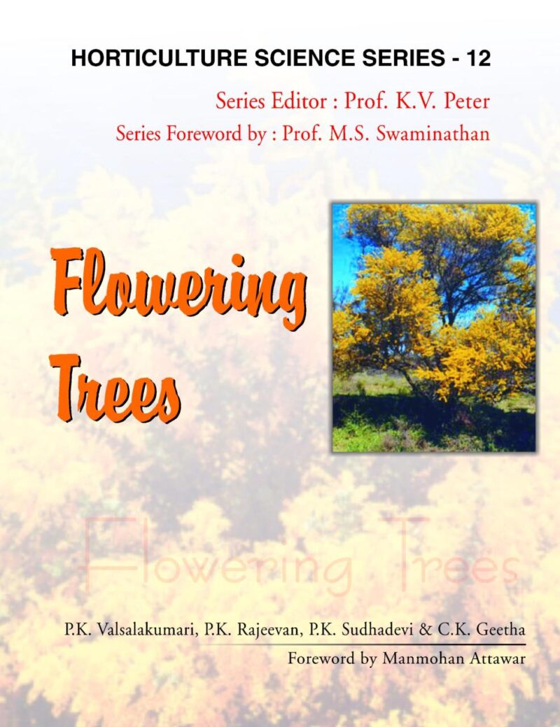 Flowering Trees: Vol.12. Horticulture Science Series: v. 12