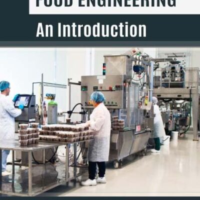 Food Engineering: An Introduction
