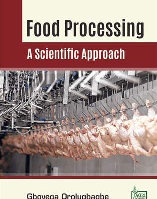 Food Processing: A Scientific Approach