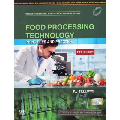 FOOD PROCESSING TECHNOLOGY PRINCIPLES AND PRACTICE 5ED (PB 2024)