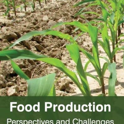Food Production: Perspectives and Challenges
