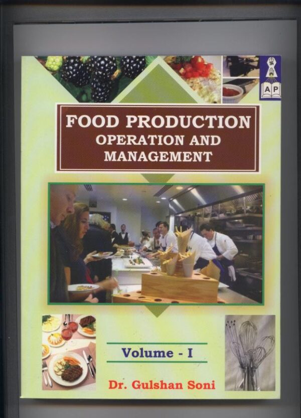 Food Production: Operation and Management (Vol. I) (Food Production: Operation & Management)