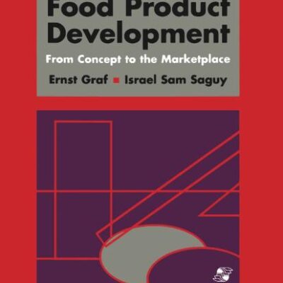 Food Product Development: From Concept to the Marketplace
