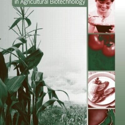 Food Safety of Proteins in Agricultural Biotechnology: 172 (Food Science and Technology)