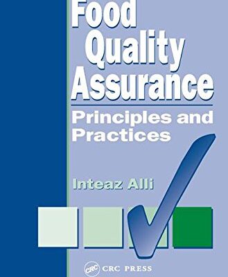 FOOD QUALITY ASSURANCE : PRINCIPLES AND PRACTICES