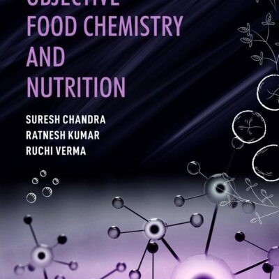 Food Technology: Objective Food Chemistry and Nutrition