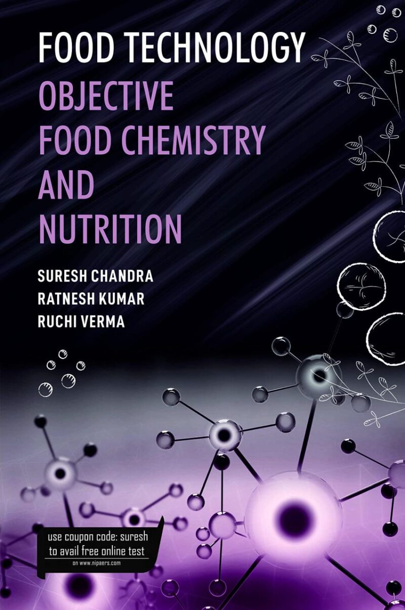 Food Technology: Objective Food Chemistry and Nutrition
