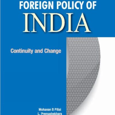 Foreign Policy of India: Continuity & Change