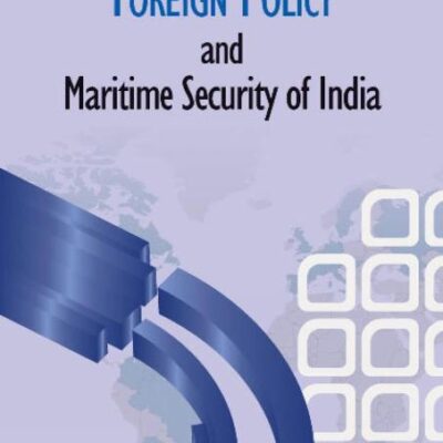Foreign Policy & Maritime Security of India