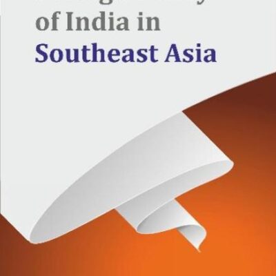 Foreign Policy of India in Southeast Asia