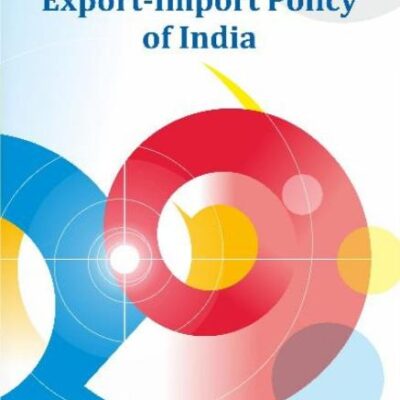Foreign Trade and Export-Import Policy of India