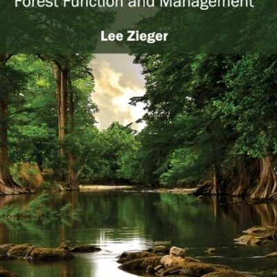 Forest Ecosystems: Forest Function and Management