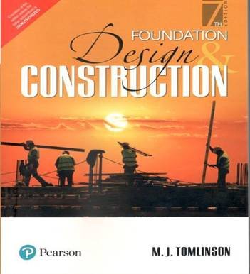 FOUNDATION DESIGN AND CONSTRUCTION