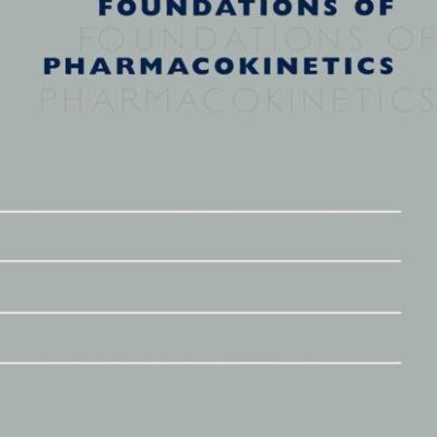 Foundations of Pharmacokinetics