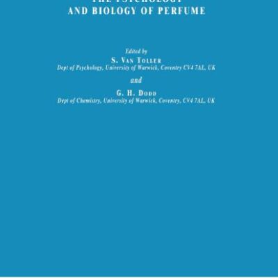 Fragrance: The psychology and biology of perfume