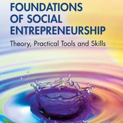 Foundations of Social Entrepreneurship