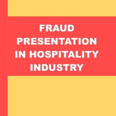 Fraud Presentation in Hospitality Industry