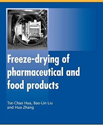 Freeze-Drying of Pharmaceutical and Food Products (Woodhead Publishing Series in Food Science