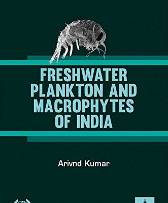 Freshwater Plankton and Macrophytes of India