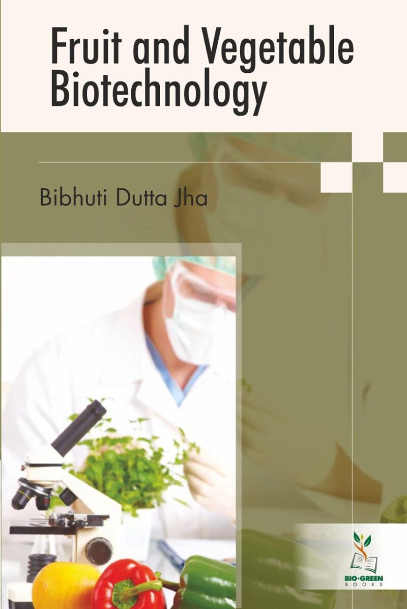 Fruit and Vegetable Biotechnology (9789390438525)