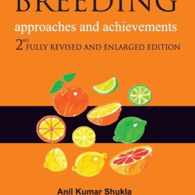 Fruit Breeding: Approaches and Achievements: 2nd Fully Revised and Enlarged Edition