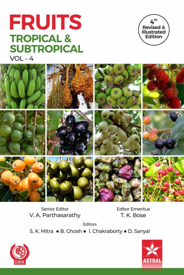 Fruits: Tropical and Subtropical Vol 4 4th Revised and Illustrated edn
