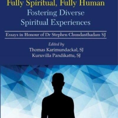 Fully Spiritual