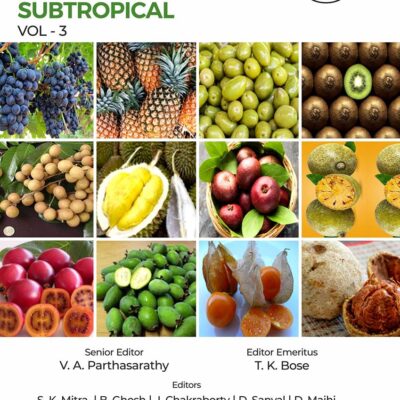 Fruits: Tropical and Subtropical Vol 3 4th Revised and Illustrated Edition (9789390435388)