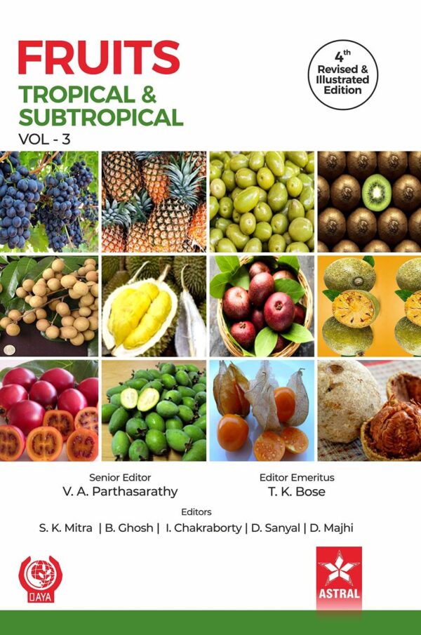 Fruits: Tropical and Subtropical Vol 3 4th Revised and Illustrated Edition (9789390435388)