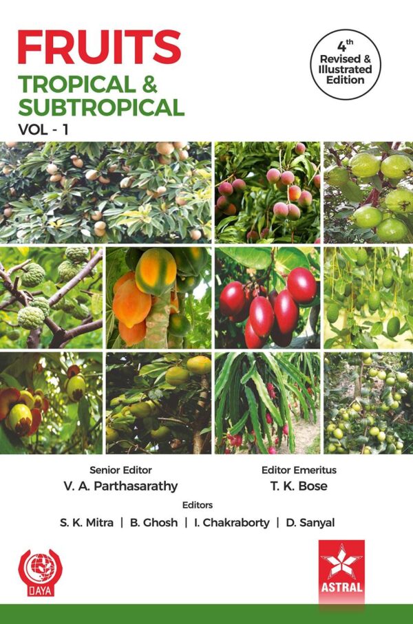 Fruits: Tropical and Subtropical Vol 1 4th Revised and Illustrated edn (9789390435791)